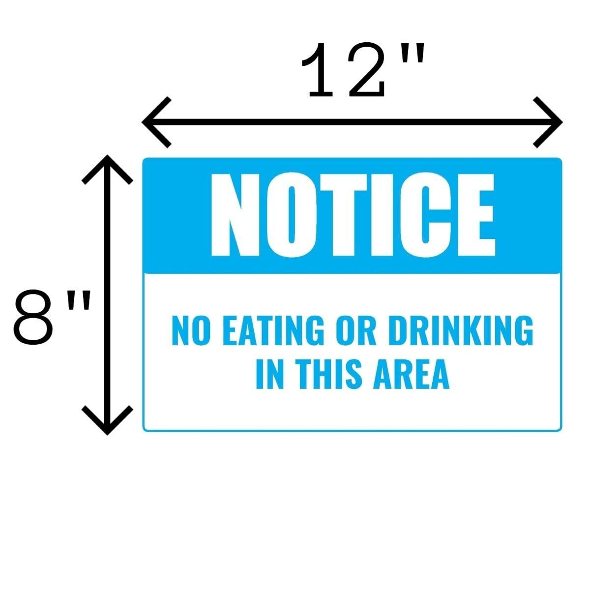 Notice No Eating Or Drinking In This Area Retail Counter Sign | 12″w x 8″h
