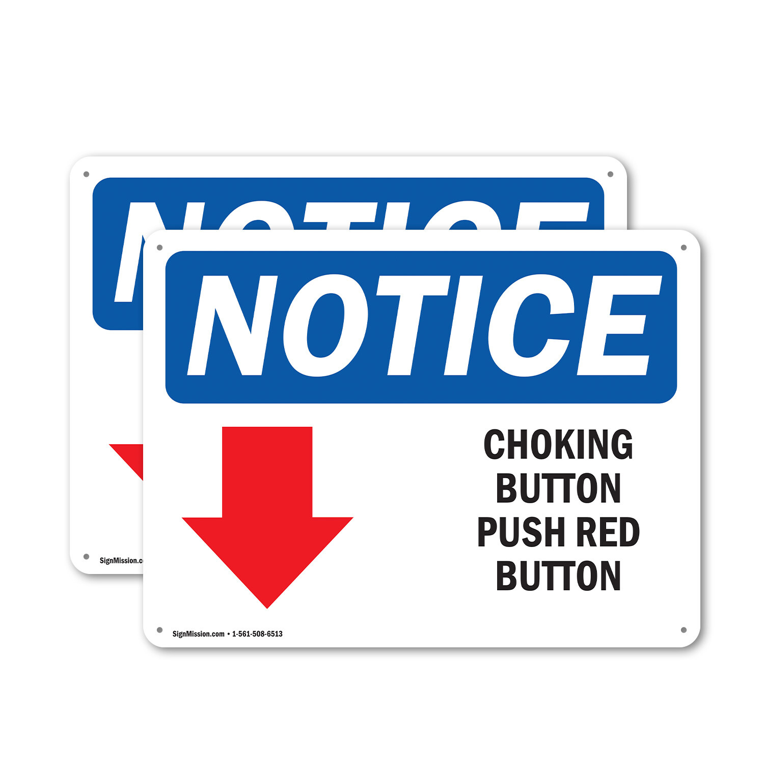 (2 Pack) Choking Button Push Red Button OSHA Notice Sign Decal Metal Plastic