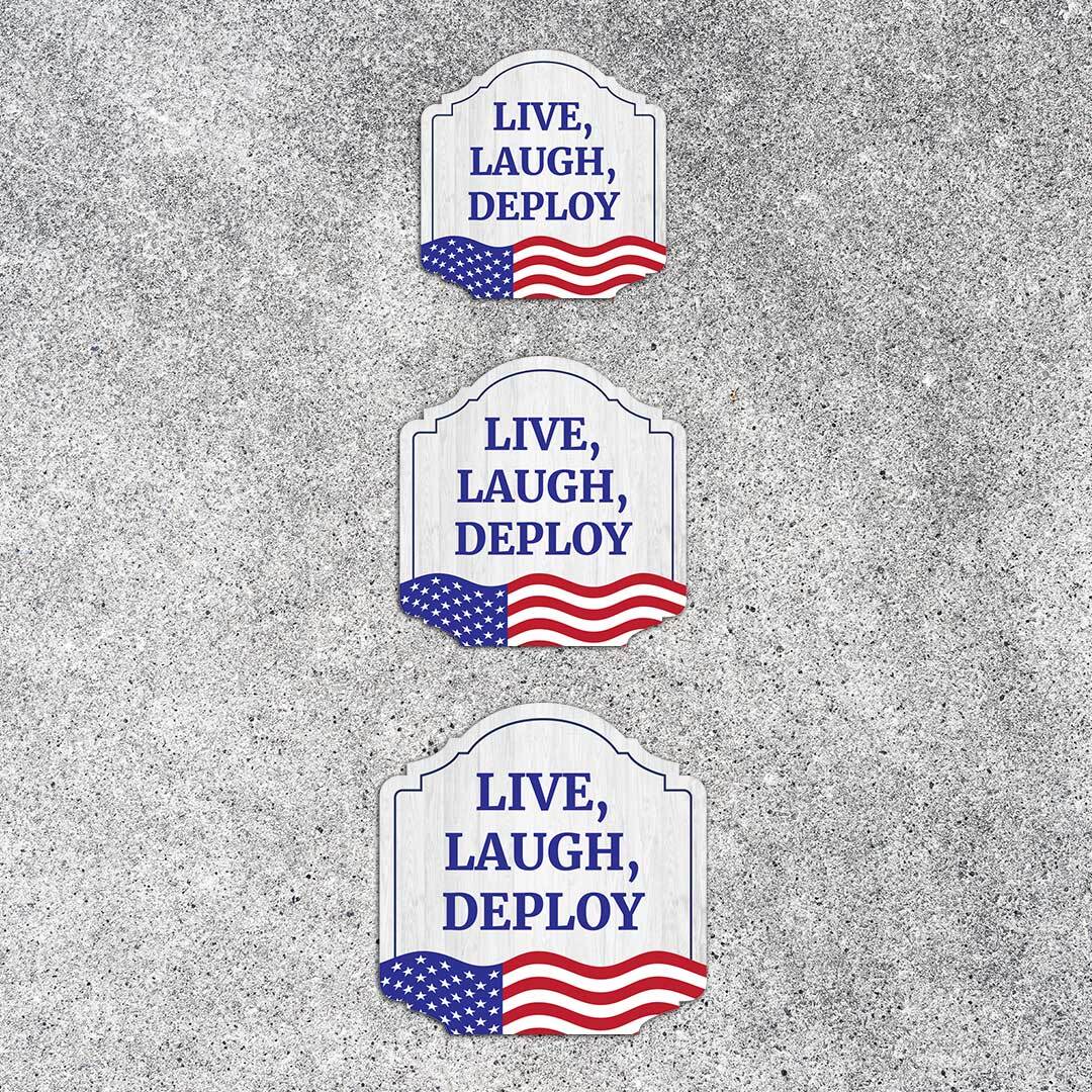 Heritage Plus Live, Laugh, Deploy Wall or Door Sign | US Military Decor