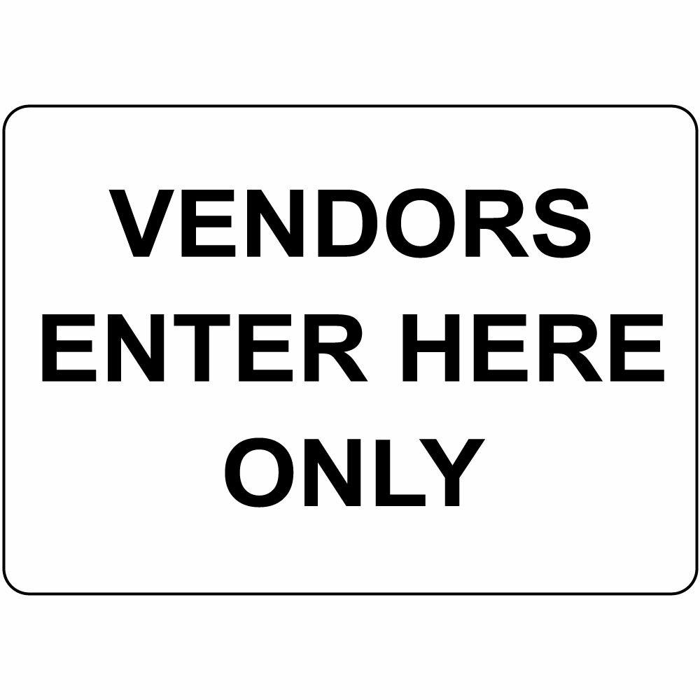 Horizontal Metal Sign Multiple Sizes Vendors Enter Here Only Black on White Door