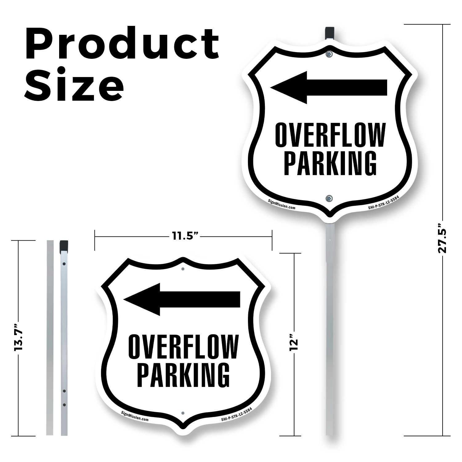 Overflow Parking Left Shield Shaped Sign With Stake Crafted in the USA