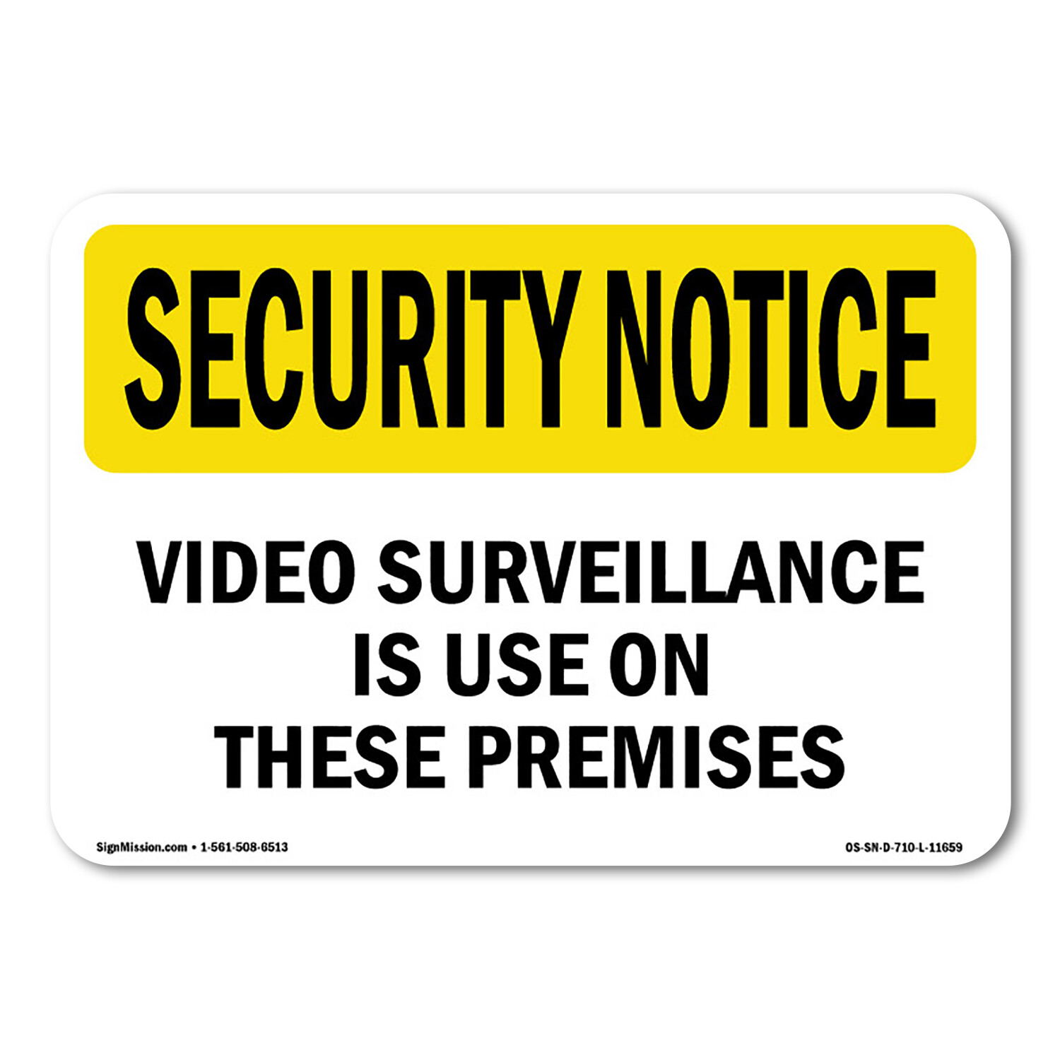 Video Surveillance On Premises OSHA Security Notice Sign Metal Plastic Decal