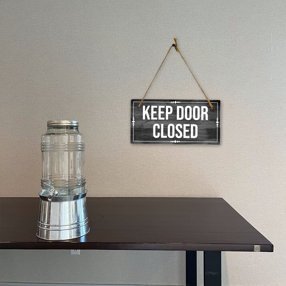 Keep Door Closed At All Times 5×10 Hanging Plus Wall or Door Sign