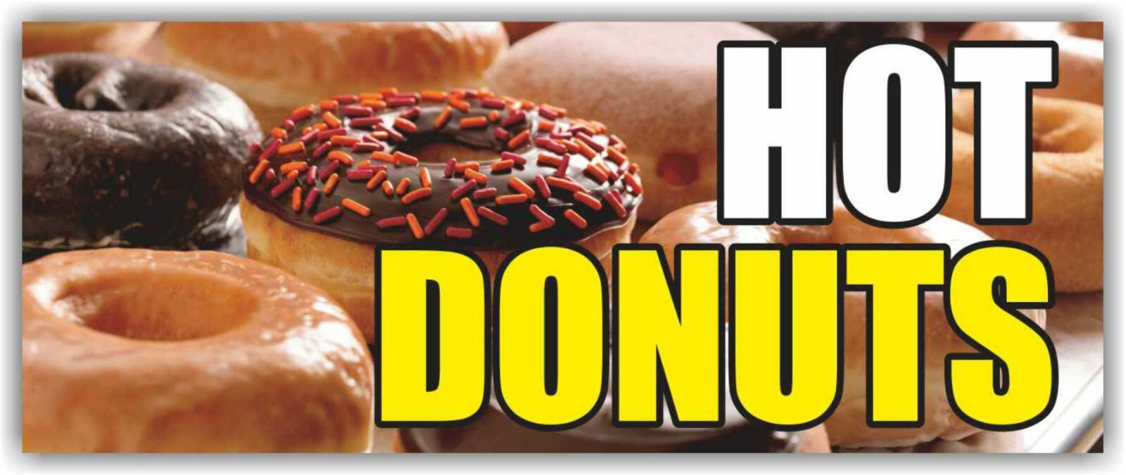 HOT DONUTS Advertising Banner Vinyl Mesh Sign warm fresh doughnuts fresh brewed