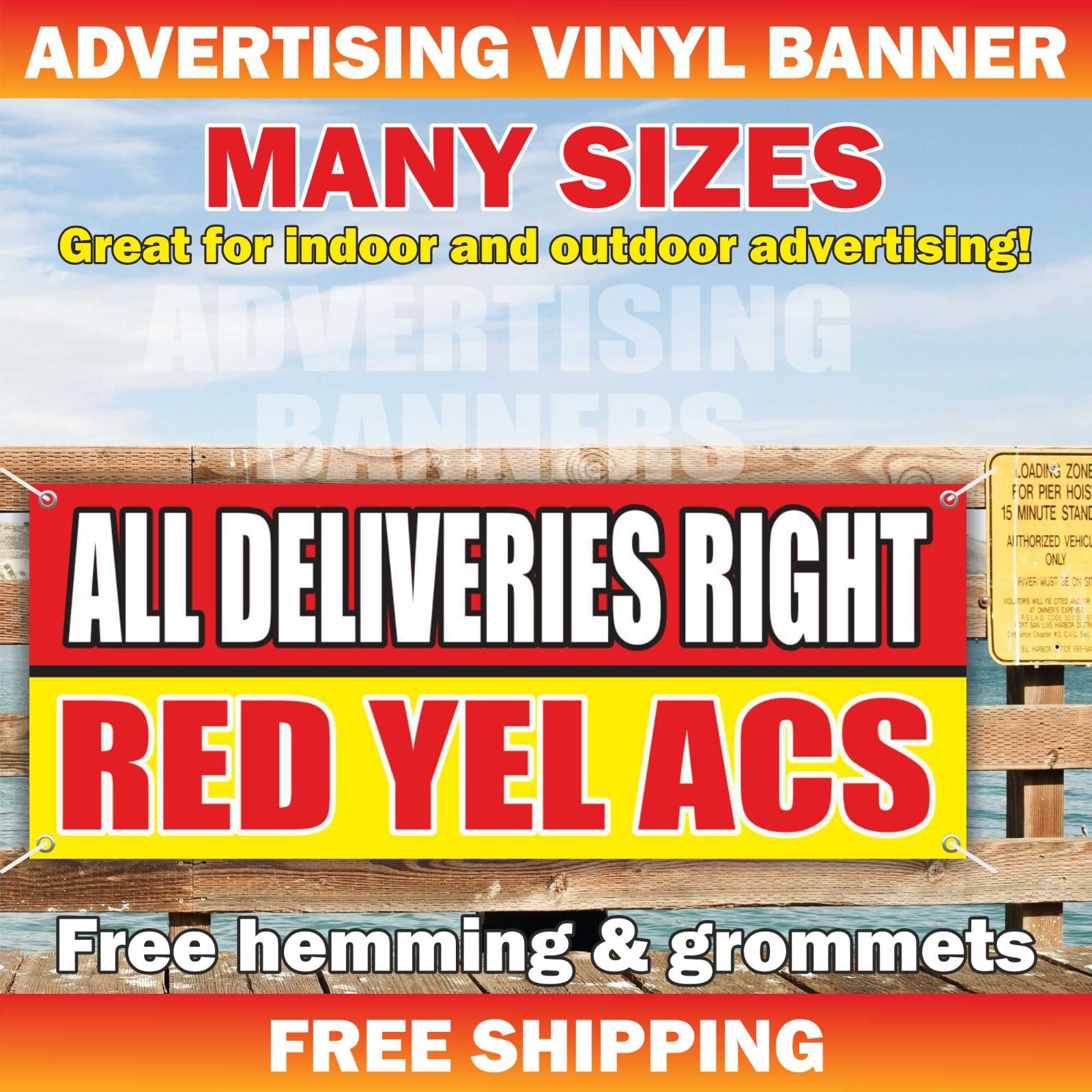 ALL DELIVERIES RIGHT RED YEL ACS Advertising Banner Vinyl Mesh Sign Poster