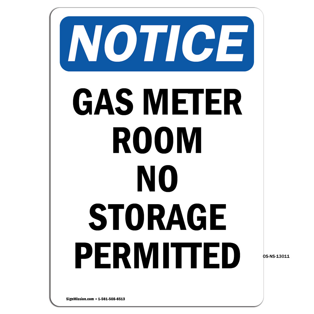 Gas Meter Room No Storage Permitted OSHA Notice Sign Metal Plastic Decal