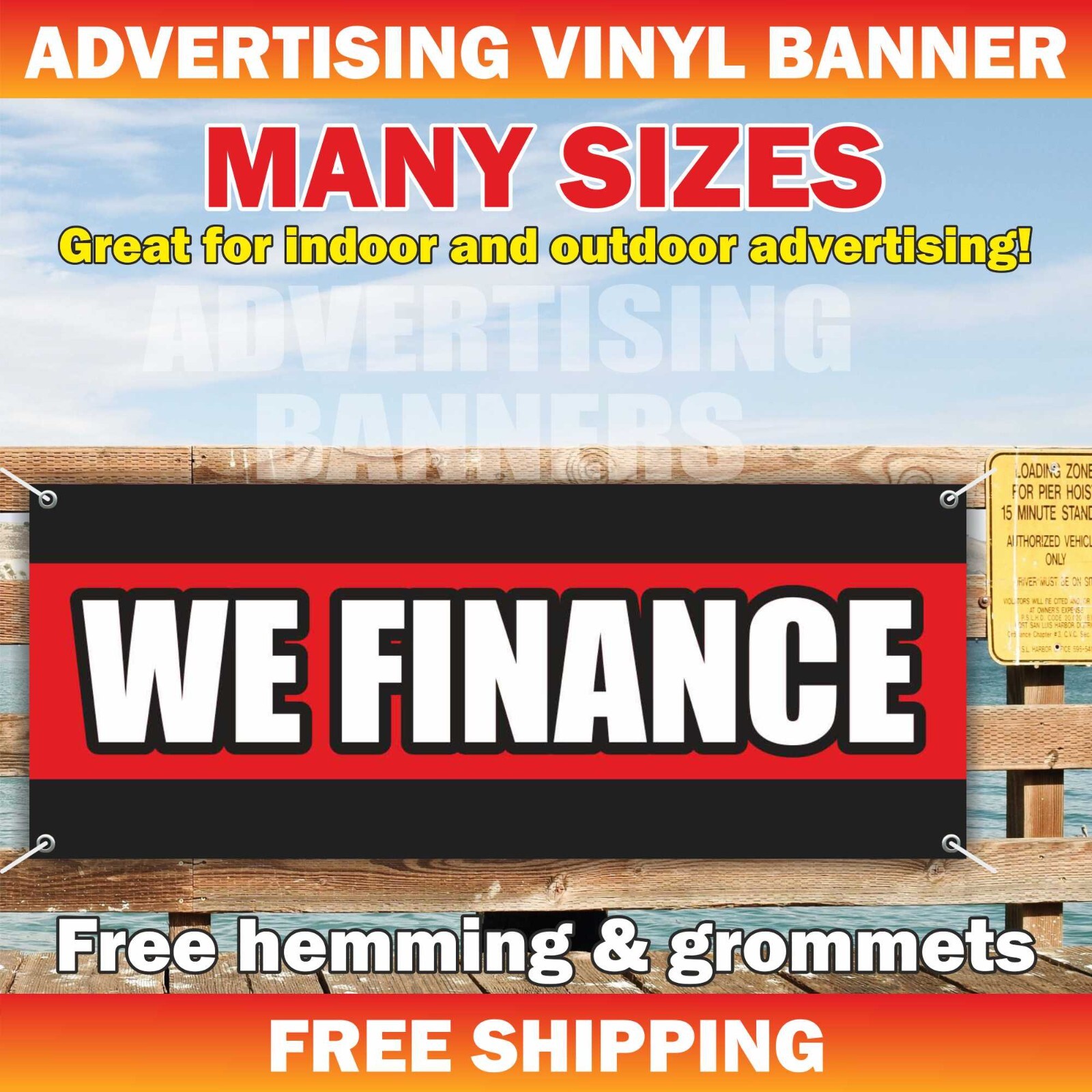 WE FINANCE Advertising Banner Vinyl Mesh Sign NO CREDIT NEEDED, Cash out, Loan