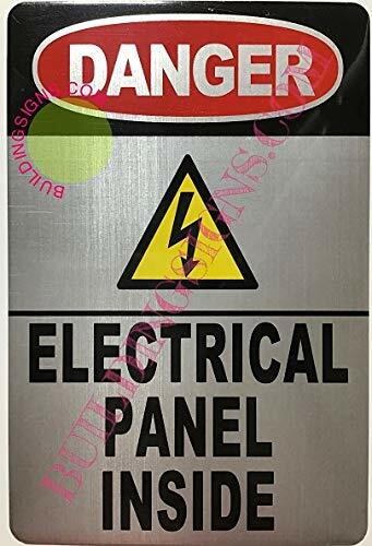 Danger Electrical Panel Inside Sign (Brush Aluminium, 6X9 inch…–REF24-1027