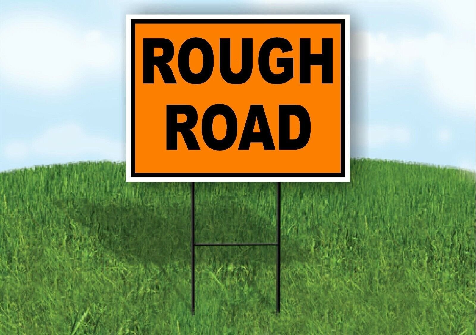 Rough Road Construction ORANGE BLACK Yard Sign Road with Stand LAWN SIGN