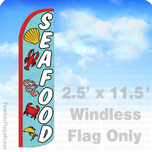 SEAFOOD – Windless Swooper Flag Feather Banner Sign 2.5’x11.5′ bz