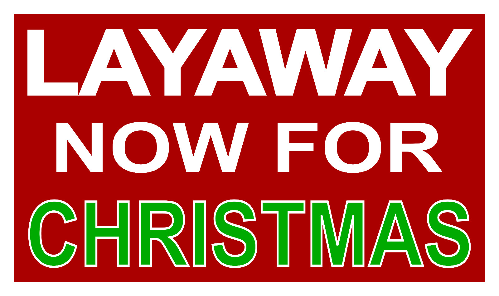 LAYAWAY NOW FOR CHRISTMAS – VINYL Banner Signs – FAST SHIPPING – USA MADE