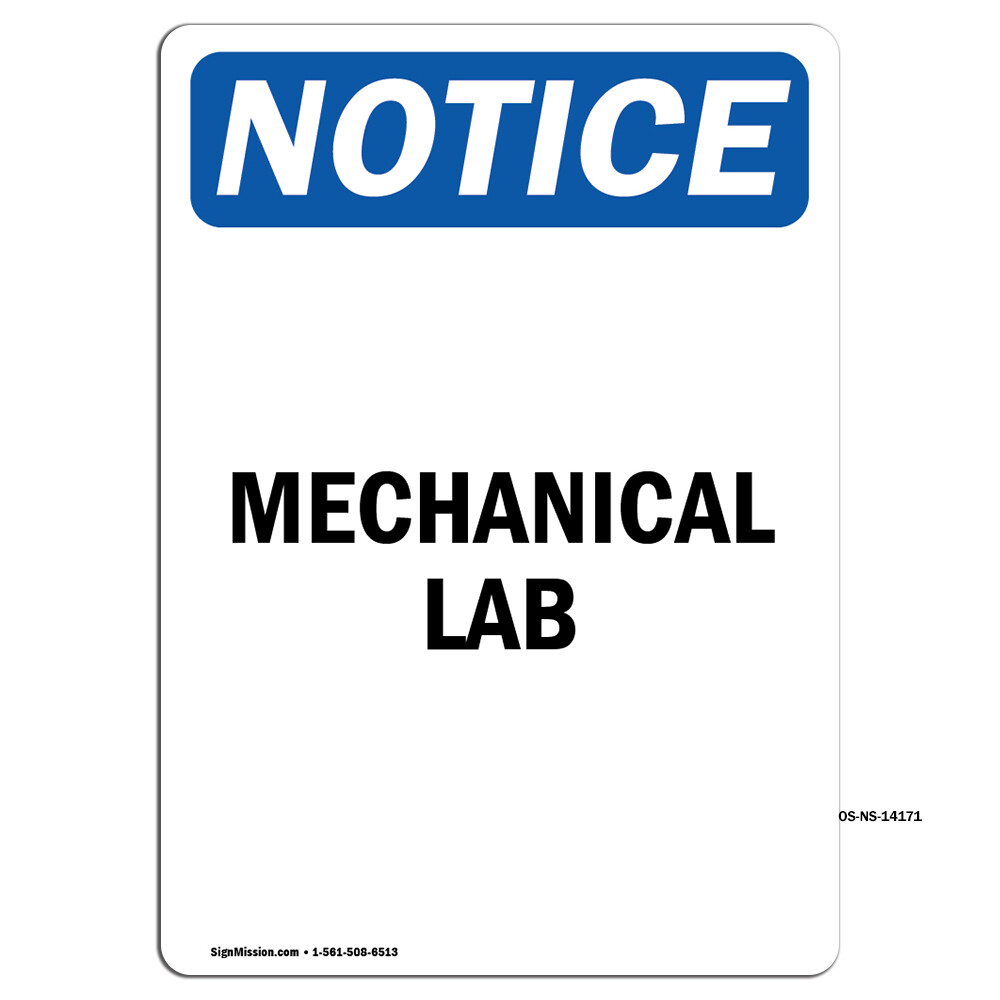 Mechanical Lab OSHA Notice Sign Metal Plastic Decal