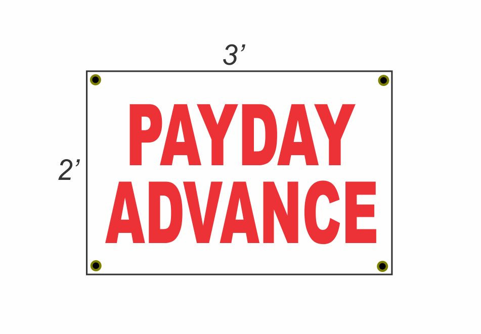2×3 PAYDAY ADVANCE Red & White Banner Sign NEW Discount Size & Price FREE SHIP