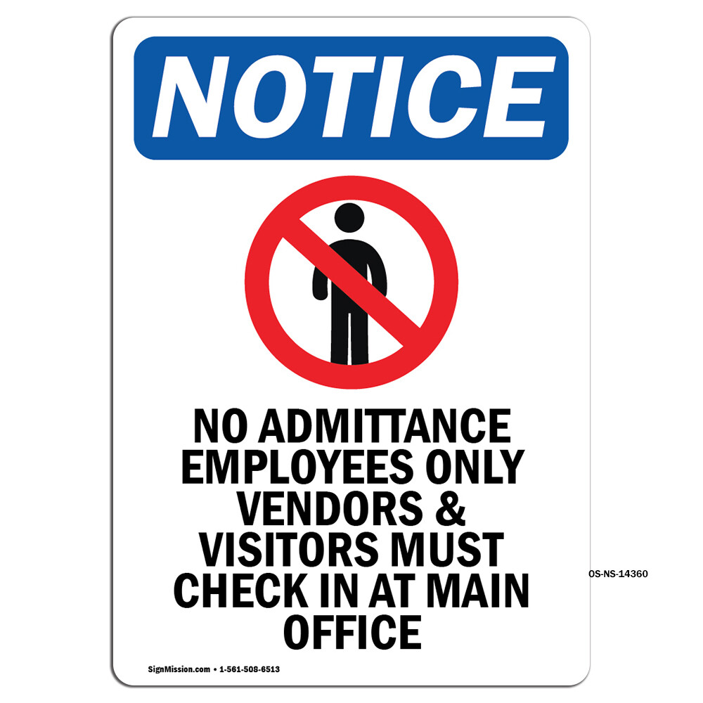 No Admittance Employees With Symbol OSHA Notice Sign Metal Plastic Decal