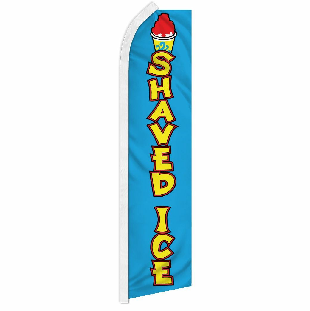 “SHAVED ICE” advertising super flag swooper banner business sign snow cone slush