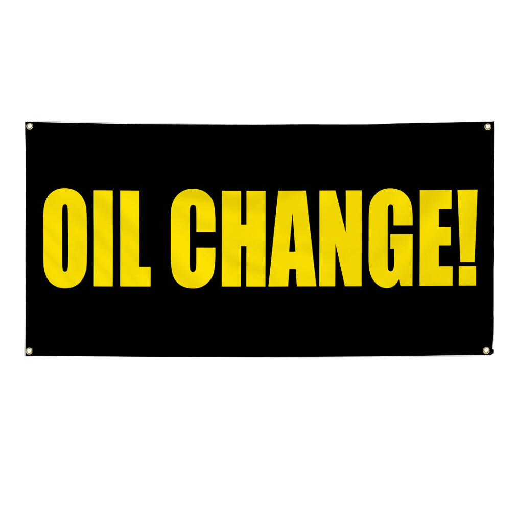 Vinyl Banner Multiple Sizes Oil Change! Car Auto Body Shop Repair Automotive