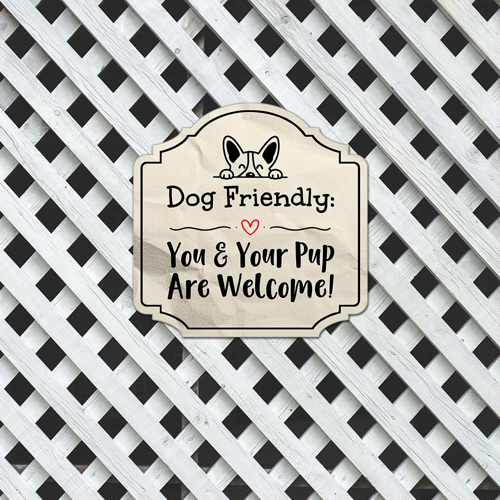 Heritage Plus Dog Friendly: You & Your Pup Are Welcome! Wall or Door Sign
