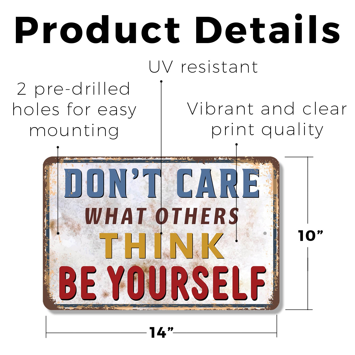 Don�t Care What Others Think Be Yourself Sign Authentic Always for Bedrooms