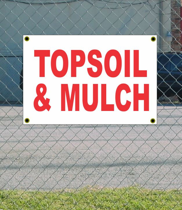 2×3 TOPSOIL & MULCH Red & White Banner Sign NEW Discount Size & Price