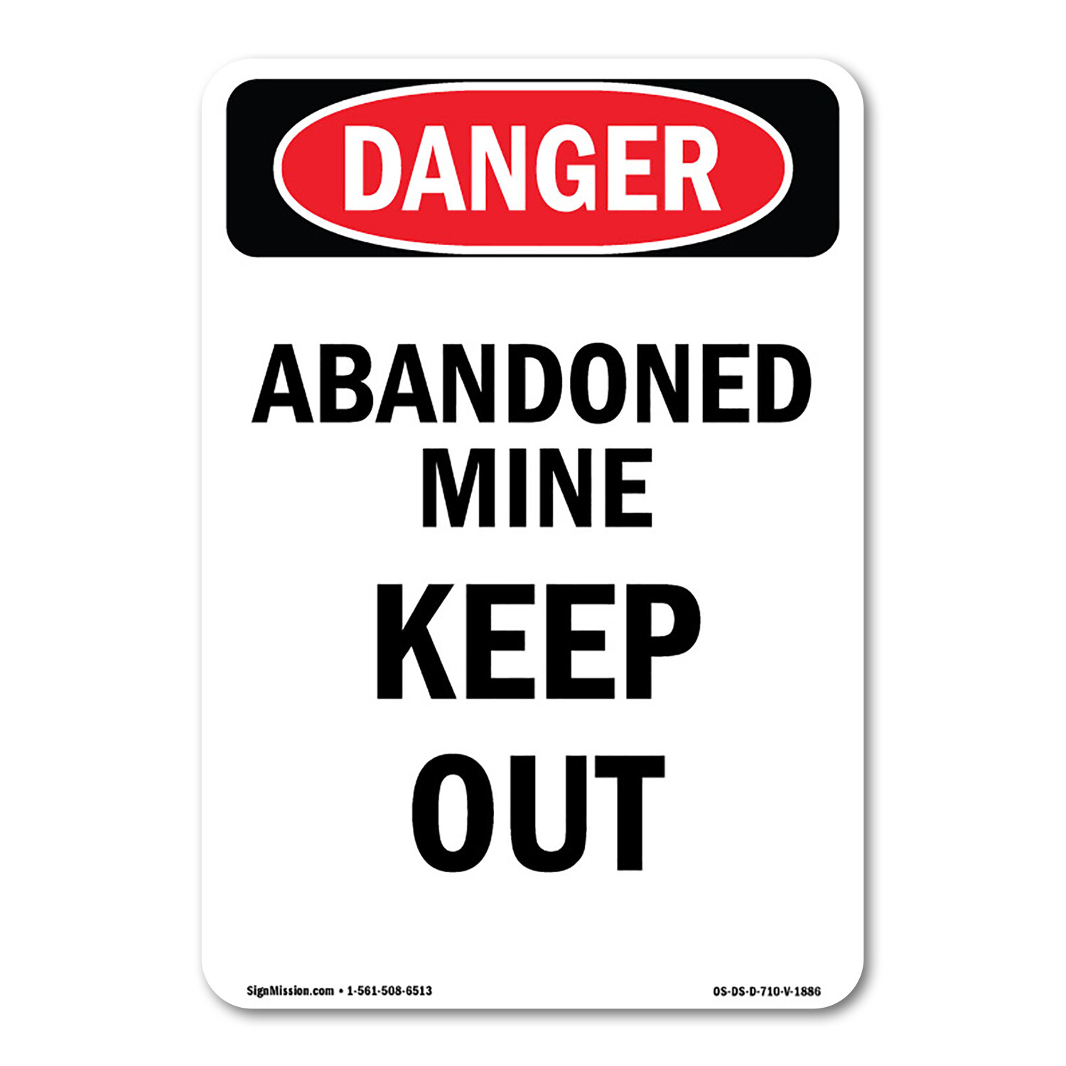 Abandoned Mine Keep Out ANSI Danger Sign Metal Plastic Decal