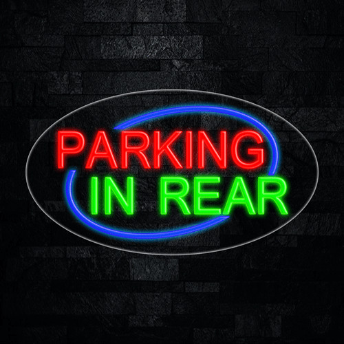 Parking In Rear LED Neon Sign 28″L x 16″H #34116