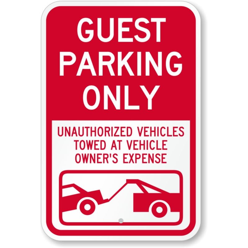 Guest Parking Only Unauthorized Vehicles Towed Aluminum Weatherproof Sign b01774