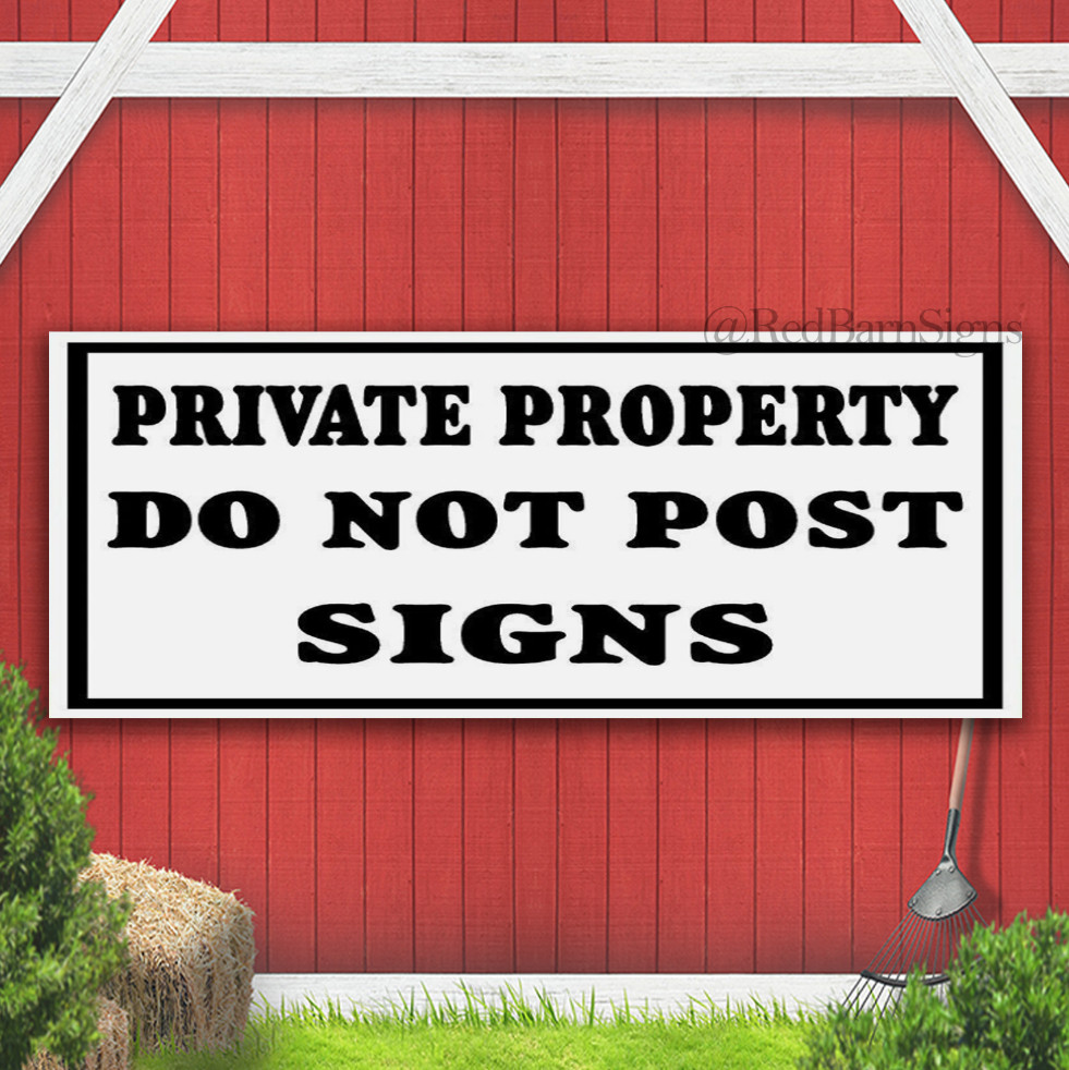 Private Property Do Not Post Signs Indoor Outdoor Banner Sign with grommets