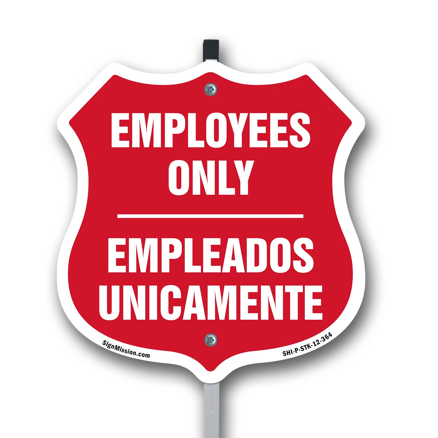 Bilingual Employees Only Shield Sign Empleados Unicament Shield Sign With Stake