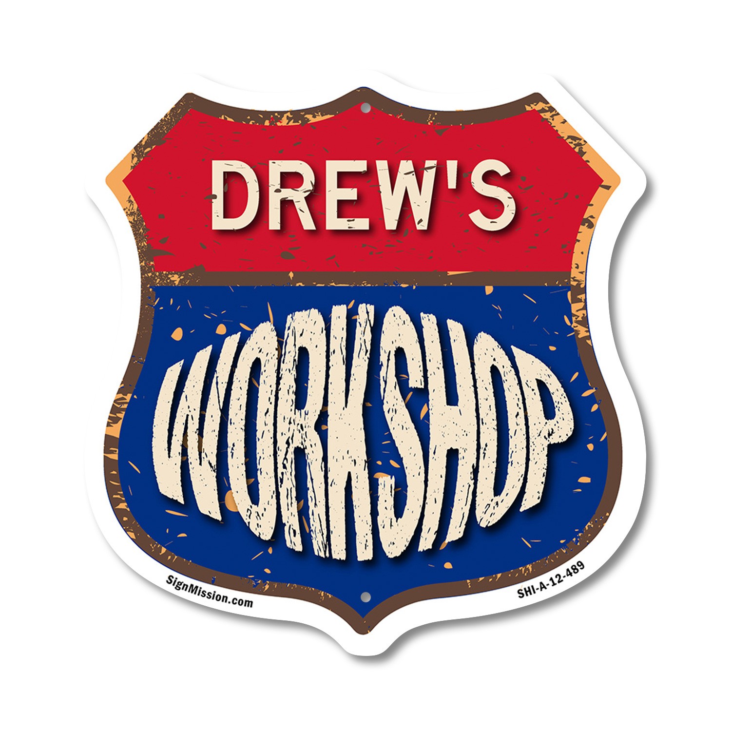 Drew’s Workshop Shield Shaped Sign Weather Resistant Crafted in the USA