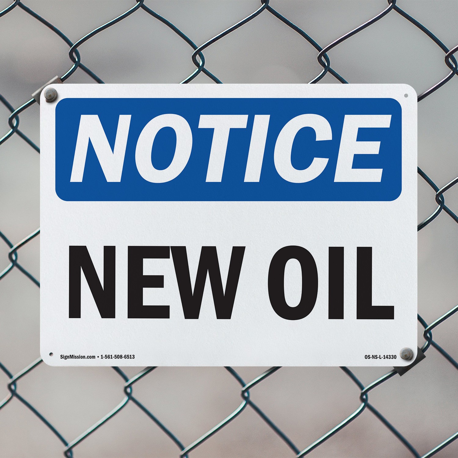 New Oil OSHA Notice Sign Metal, Plastic, Or Decal – 5 or 10 Pack