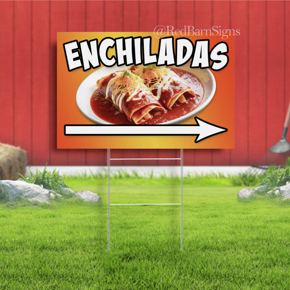 Enchiladas Indoor Outdoor Yard Sign with metal stakes