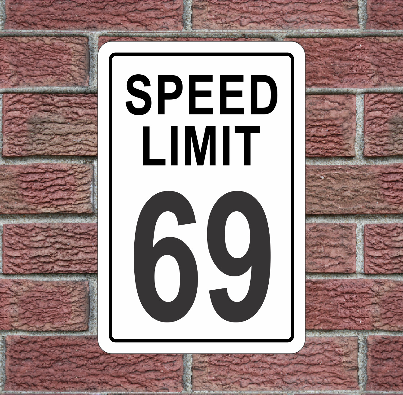 Speed Limit 69 Metal Sign for Street Road Highway Parking Lot 12″x18″ mph