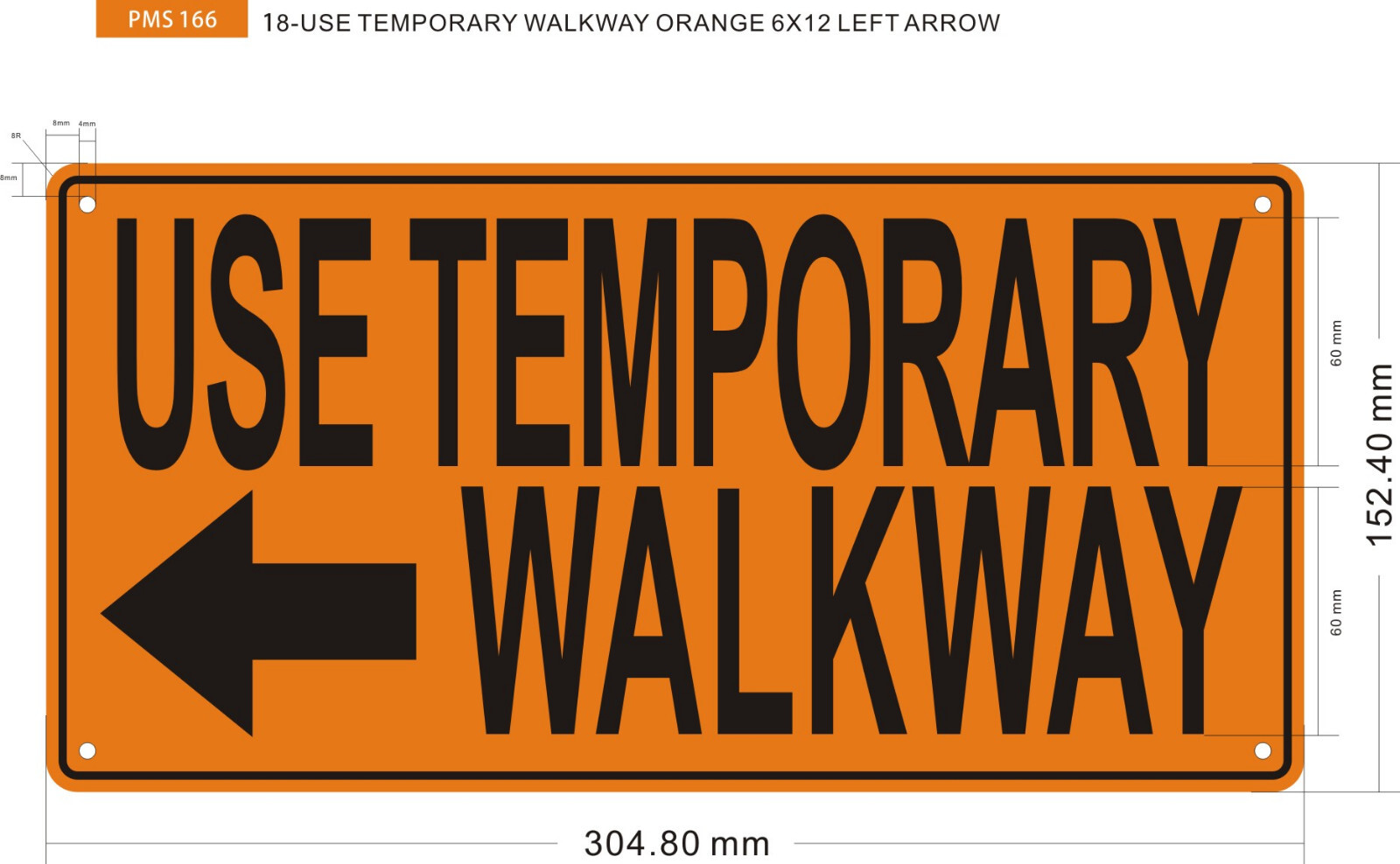 USE TEMPORARY WALKWAY LEFT ARROW SIGN (6X12, Orange, Aluminum) -REF24-1027