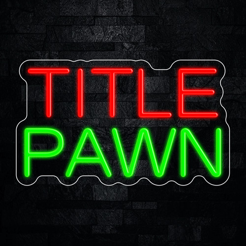 Title Pawn LED Neon Sign 17″L x 10″H #32814