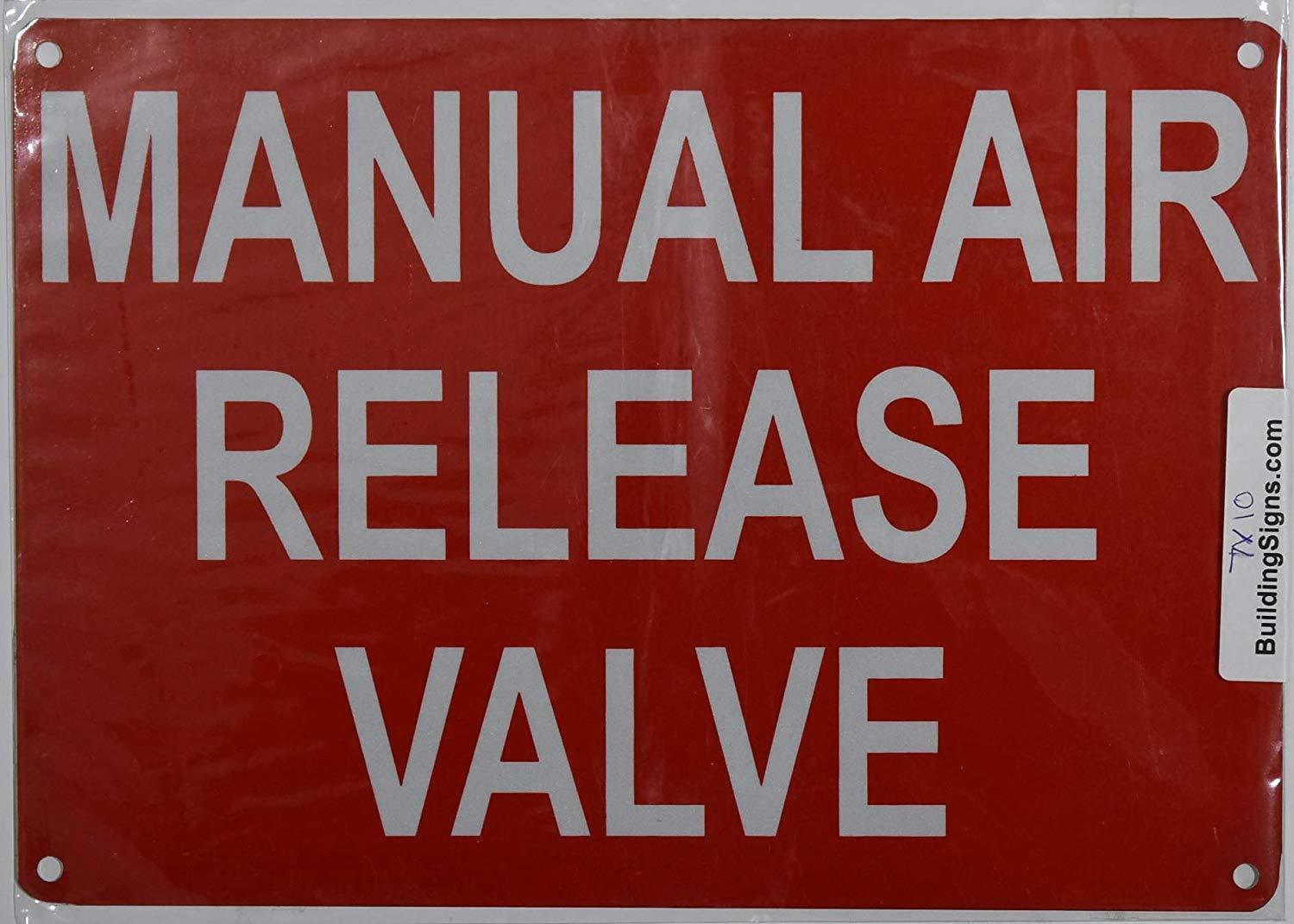 Manual AIR Release Valve Sign (Reflective !!!!!!! Red,Aluminum 7X10)-.REF24-1027