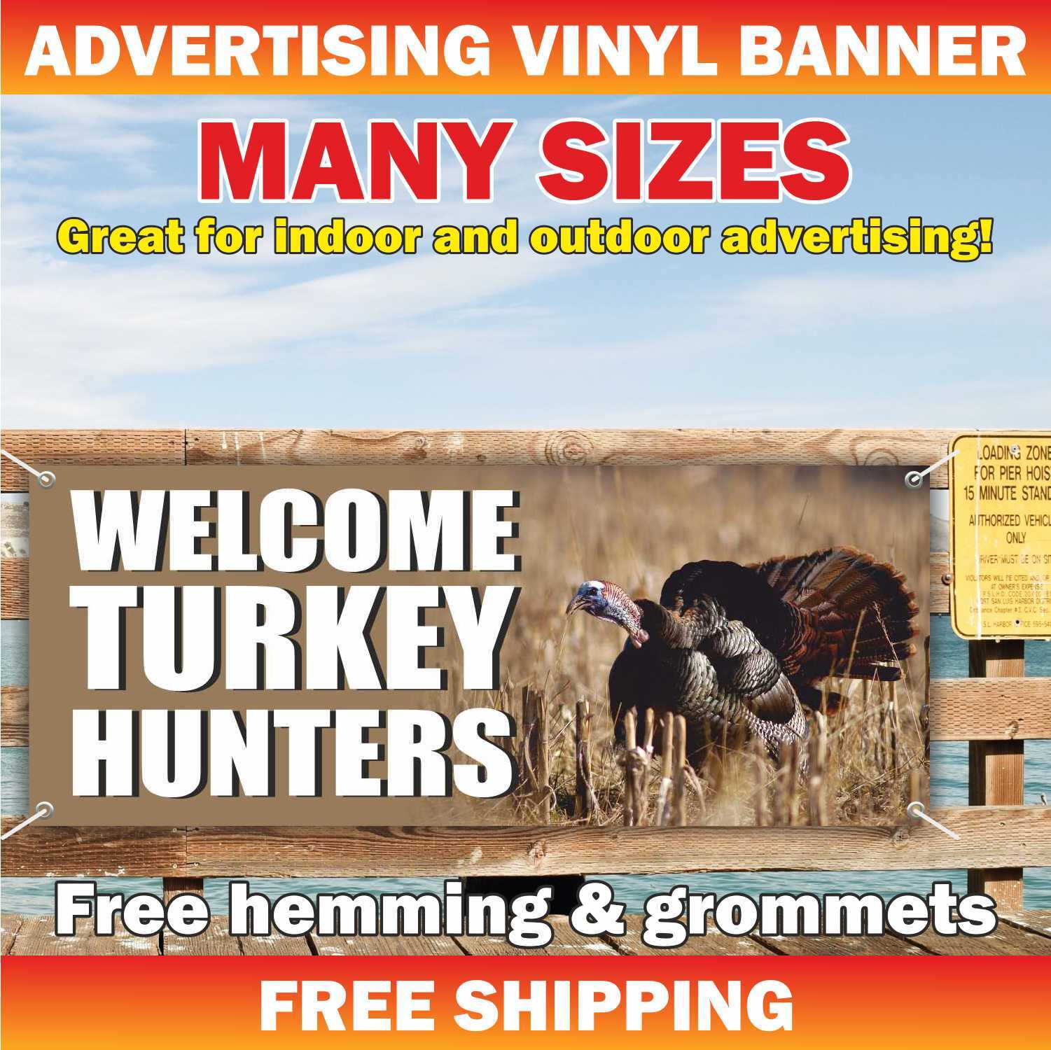 WELCOME TURKEY HUNTERS Advertising Banner Vinyl Mesh Sign Flag Hunting Hunt