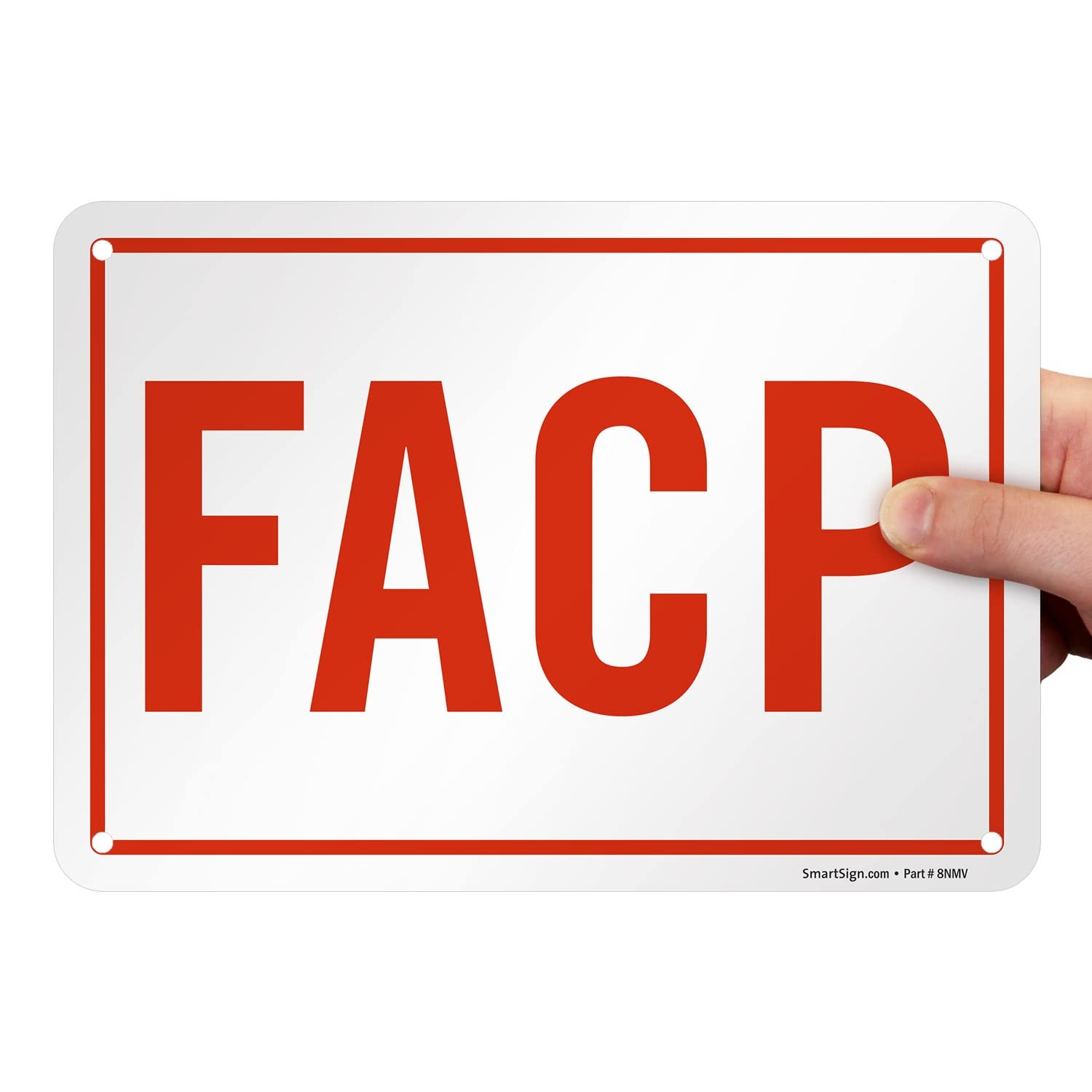 7×10 Inch Aluminum S9296AL10 FACP Warning Facility Sign Red On White Board