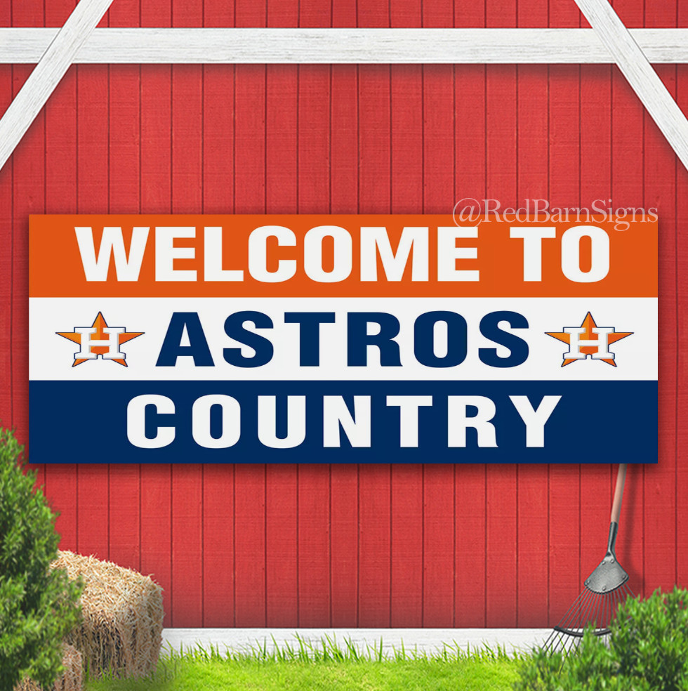 Houston Baseball Team Memorable Welcom Astros Country banner sign