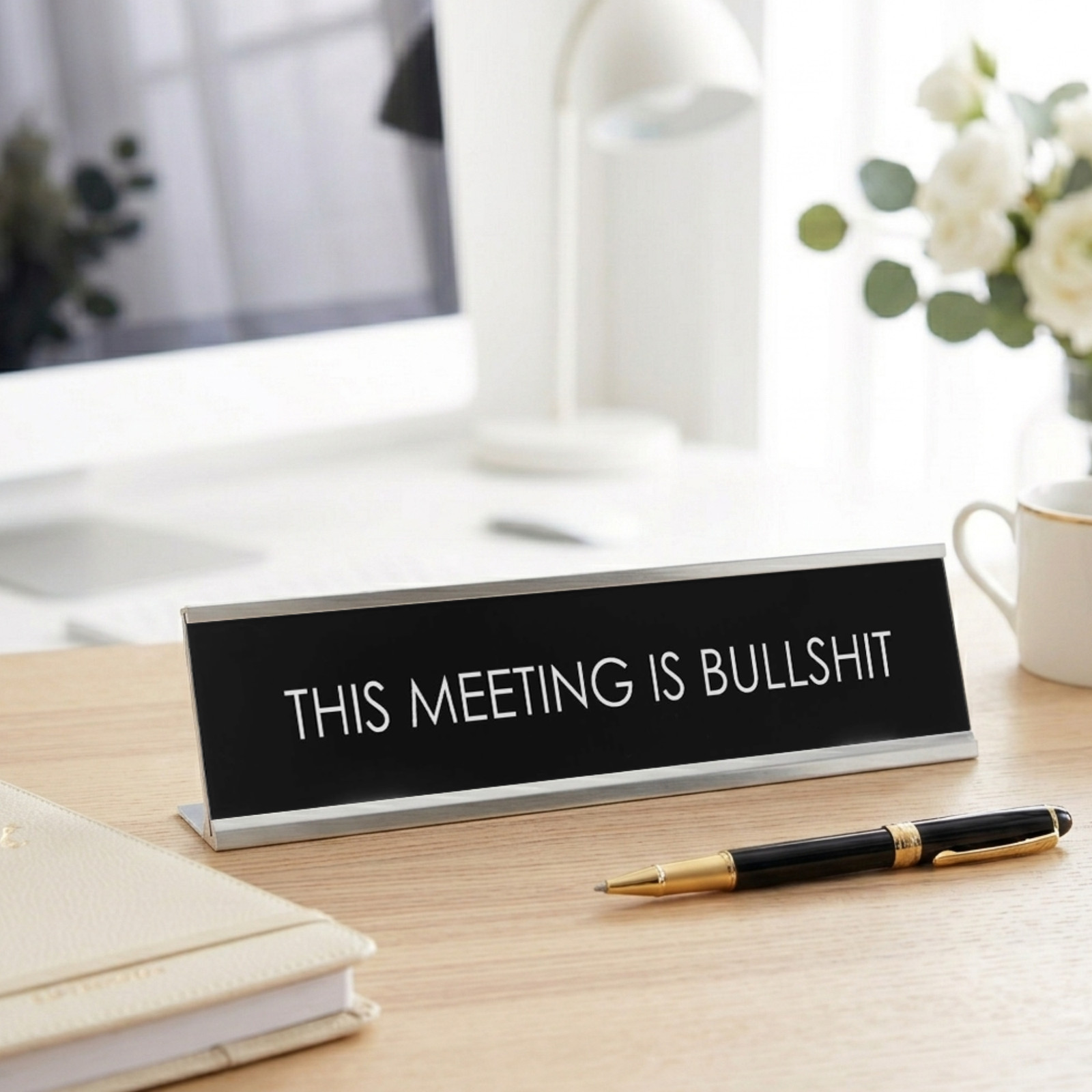 This Meeting Is Bullshit Novelty Desk Sign