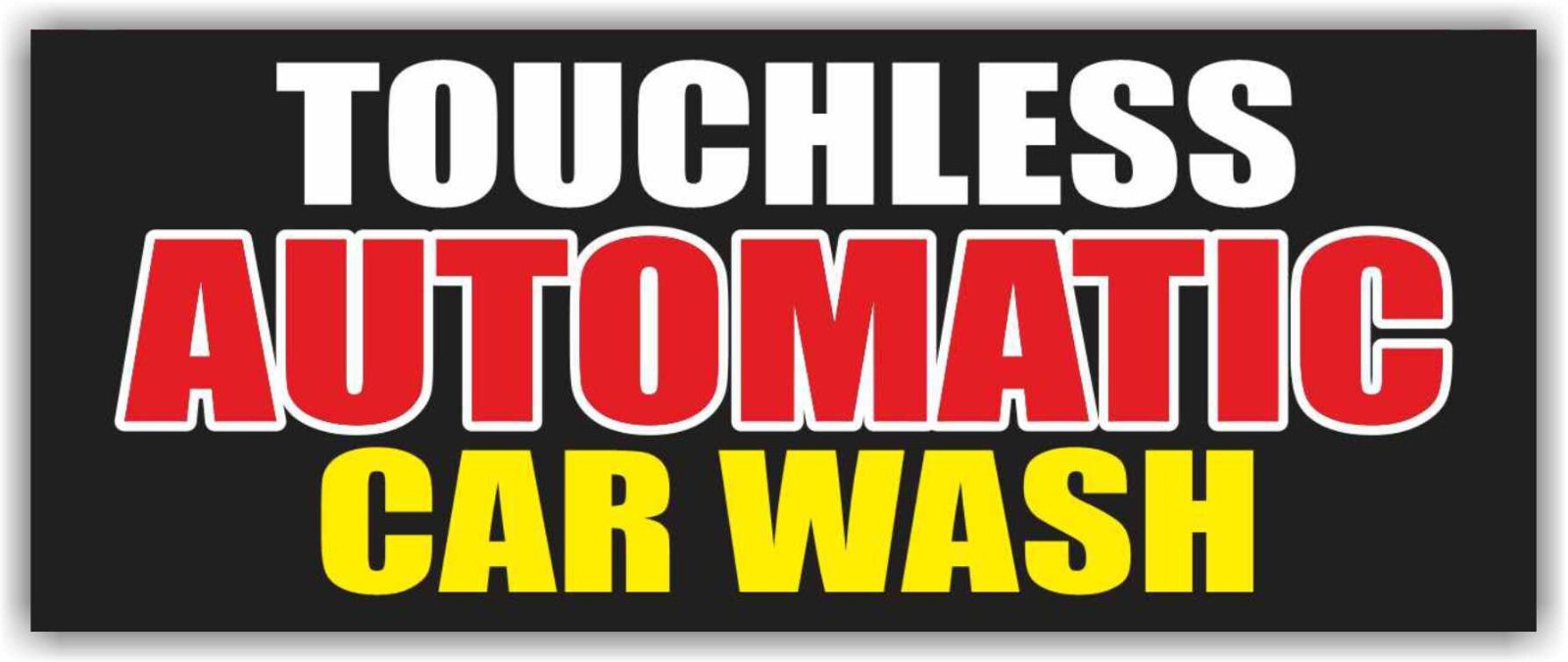 TOUCH LESS AUTOMATIC CAR WASH Advertising Banner Vinyl Mesh Sign Auto Detailing