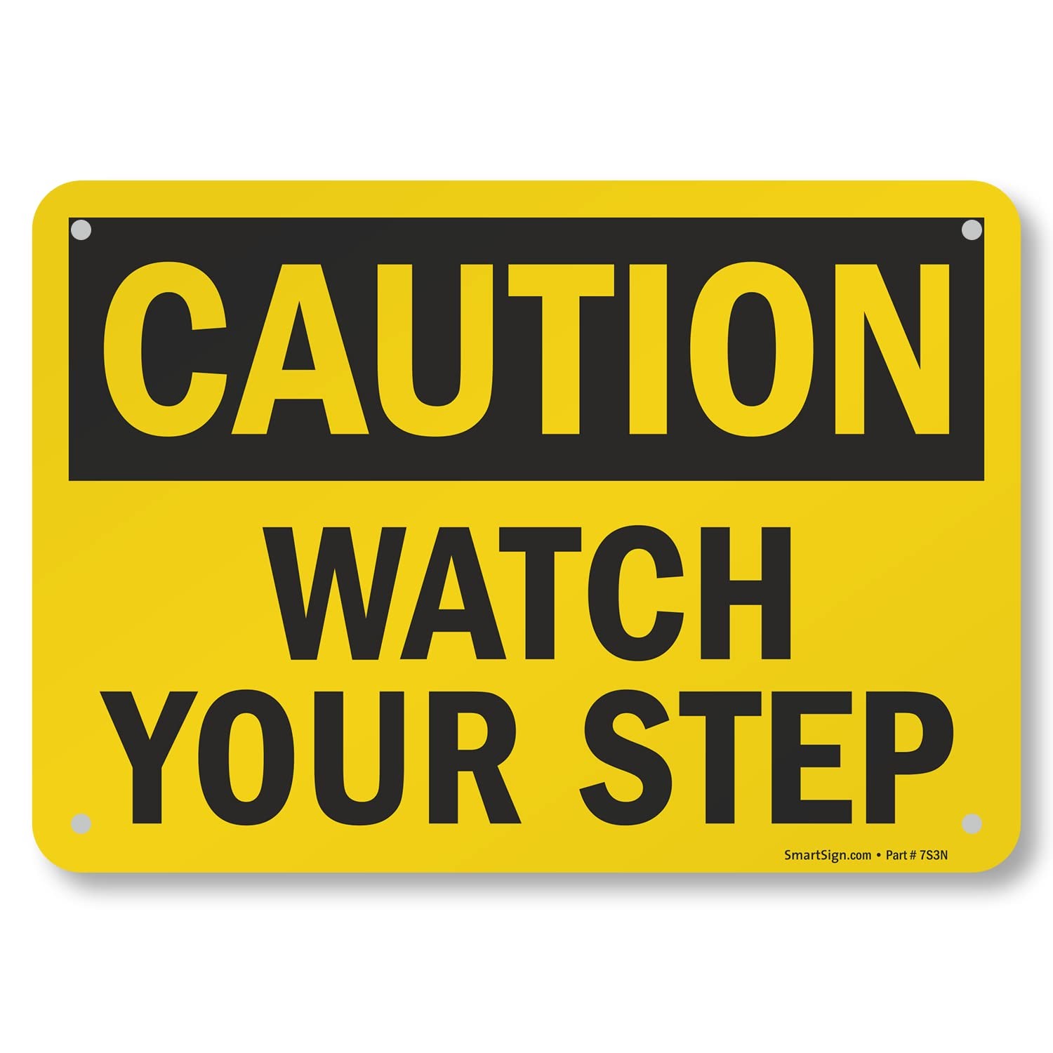 Caution Watch Your Step Sign Heavy Duty Aluminum Metal Safety 7×10 Inch