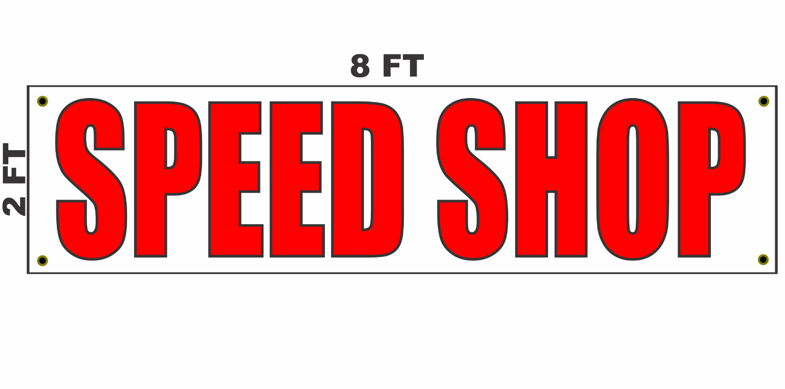 Speed Shop Banner Sign 2×8
