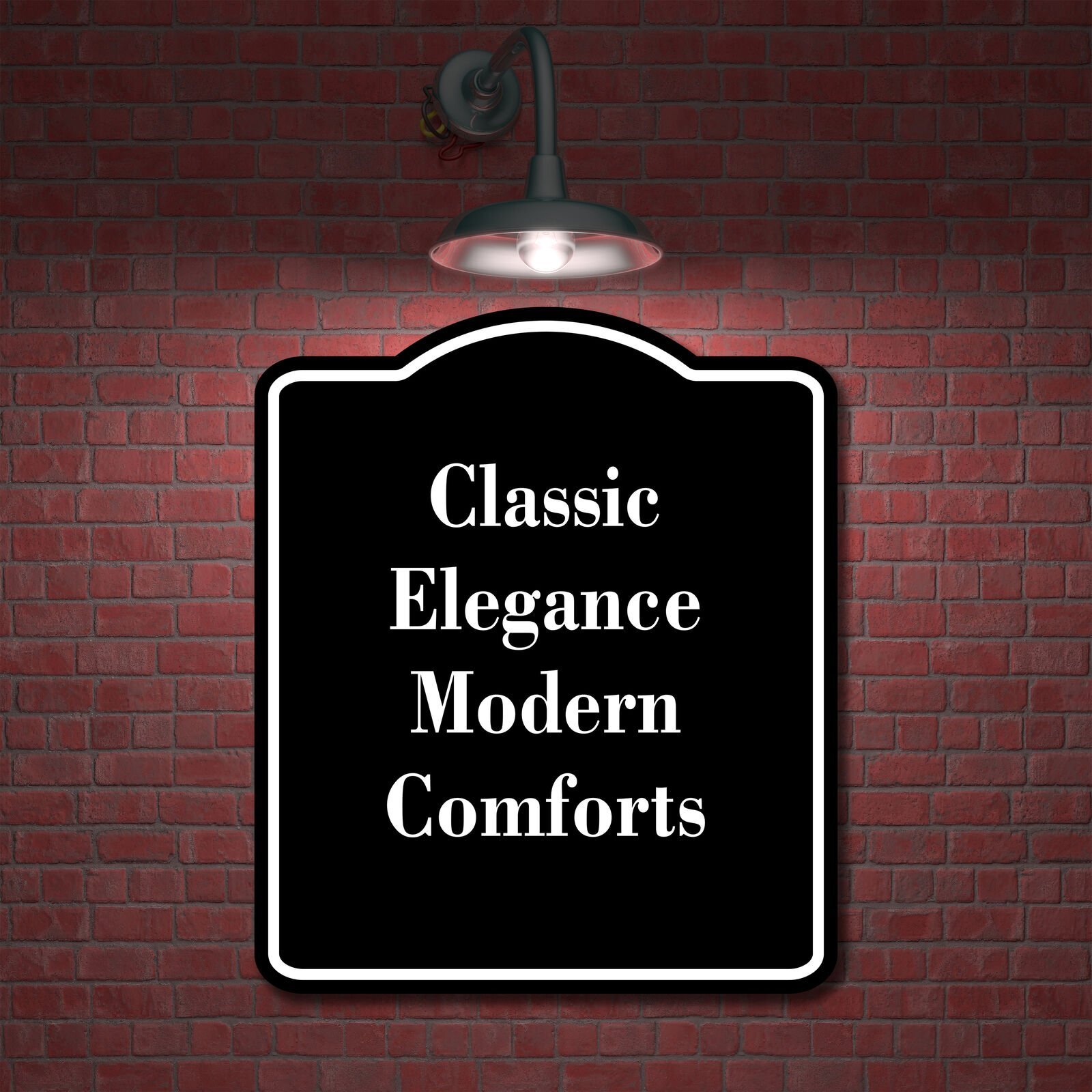 Classic Elegance Modern Comforts BLACK Aluminum Composite Sign