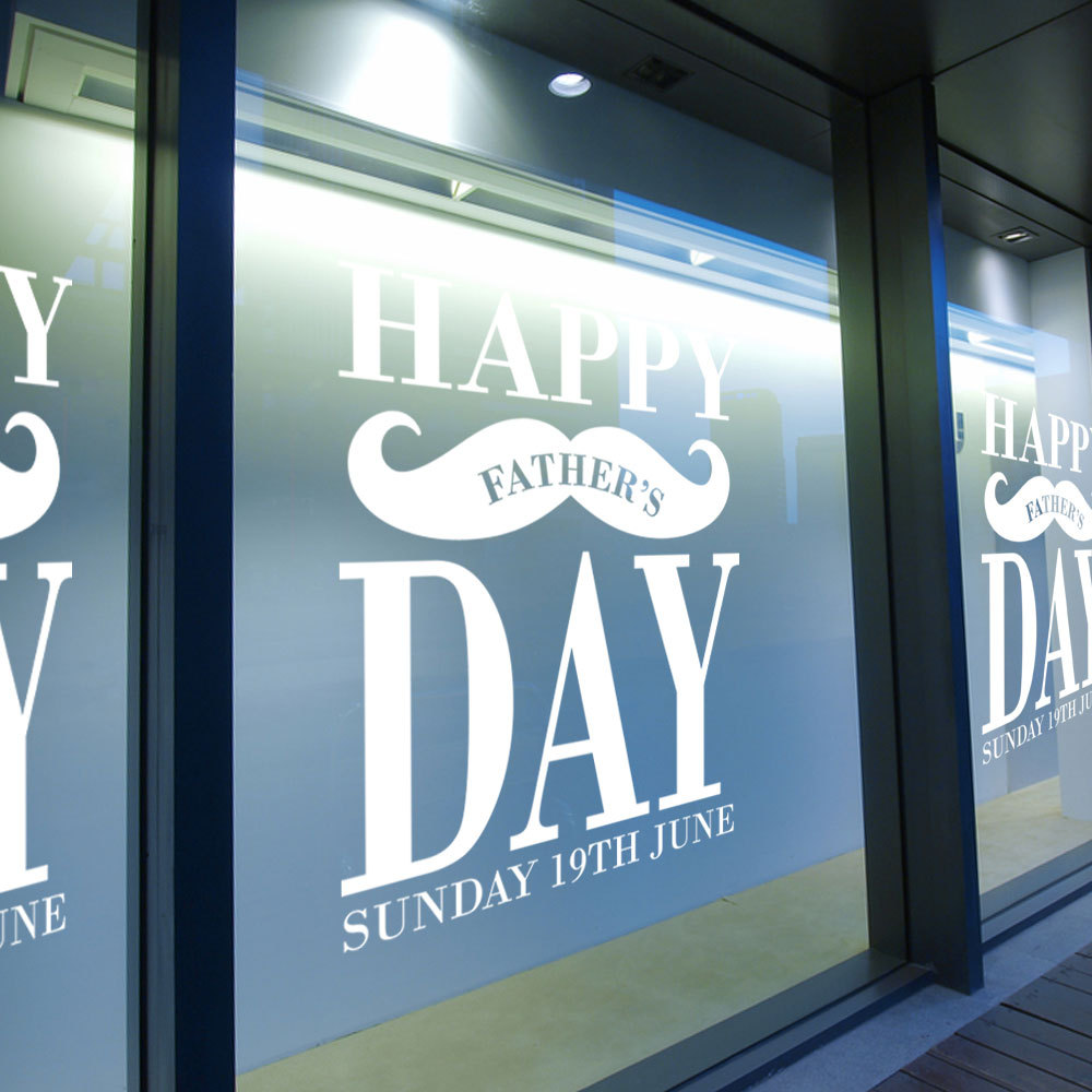 Happy Father’s Day Sign Vinyl Shop Retail Window Display Wall Decal Sticker A345
