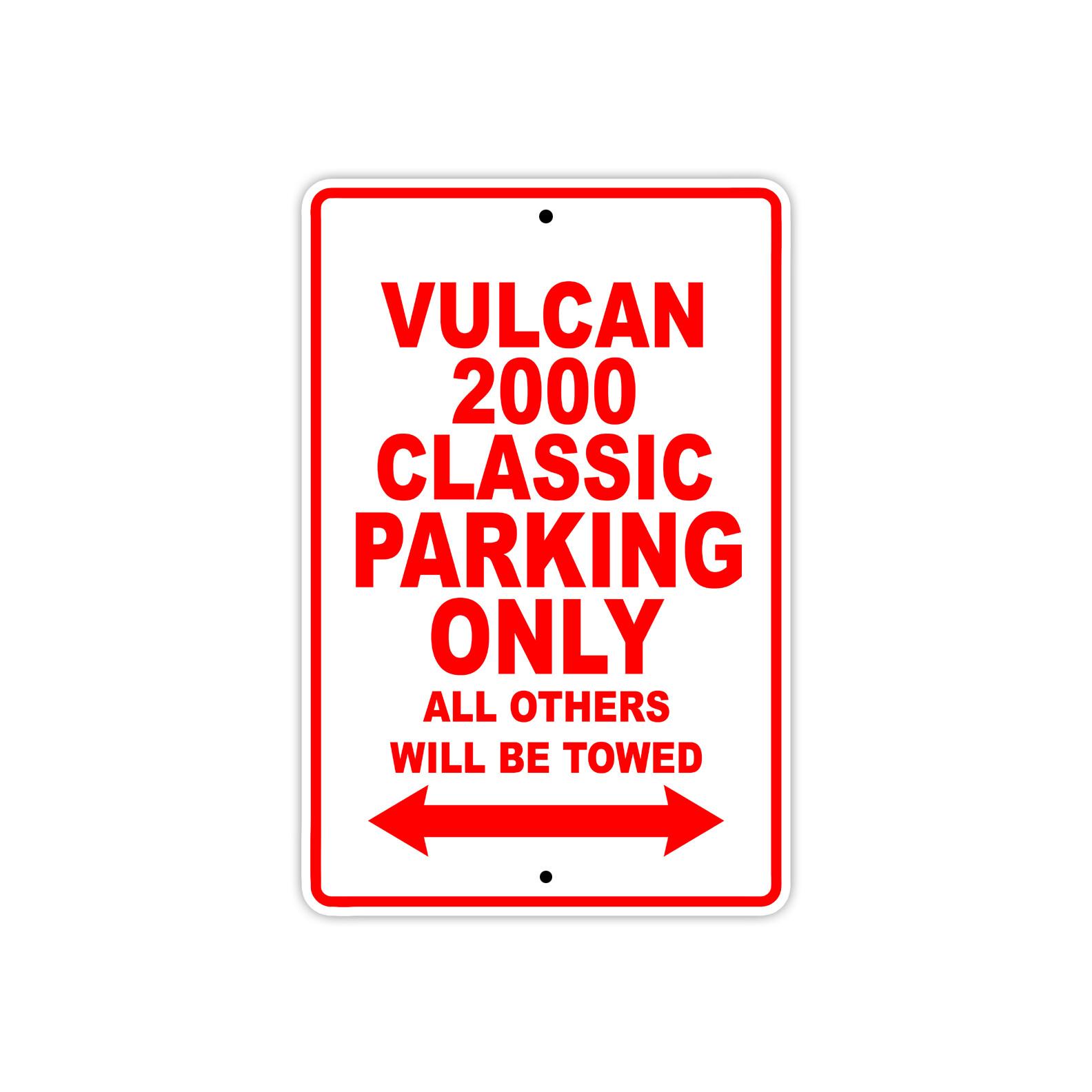 Vulcan 2000 Classic Parking Only Motorcycle Bike Art Novelty Aluminum Metal Sign