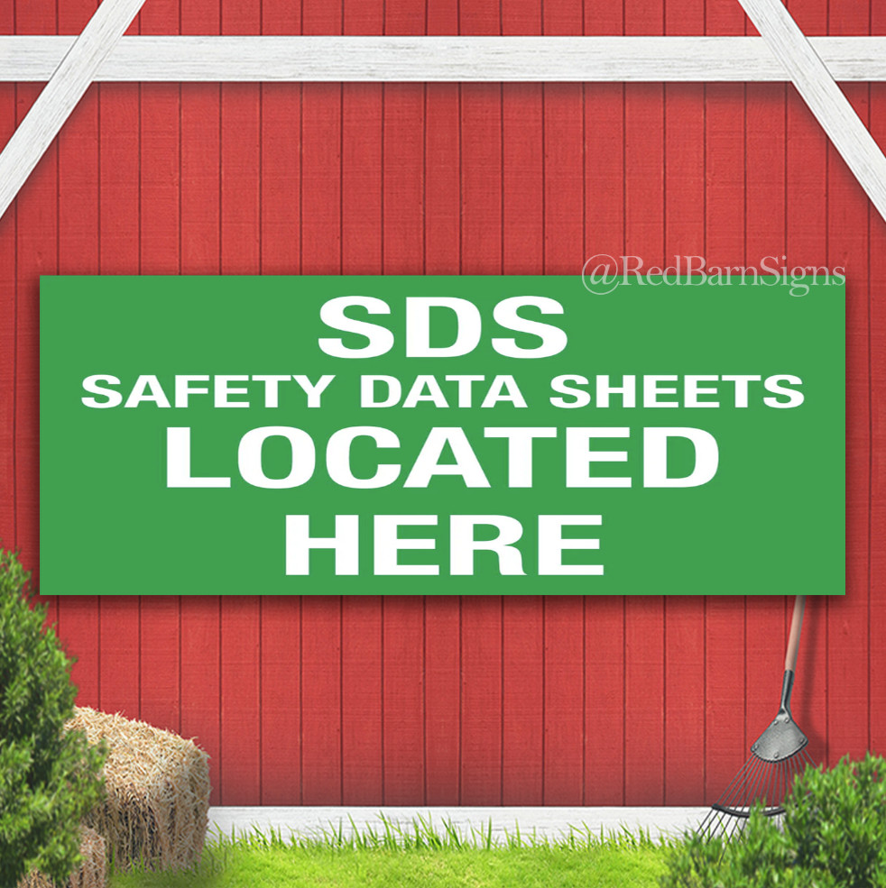 SDS Safety Data Sheets Located Here Indoor Outdoor Banner Sign with grommets