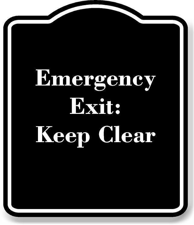 Emergency Exit Keep Clear BLACK BLACK Aluminum Composite Sign