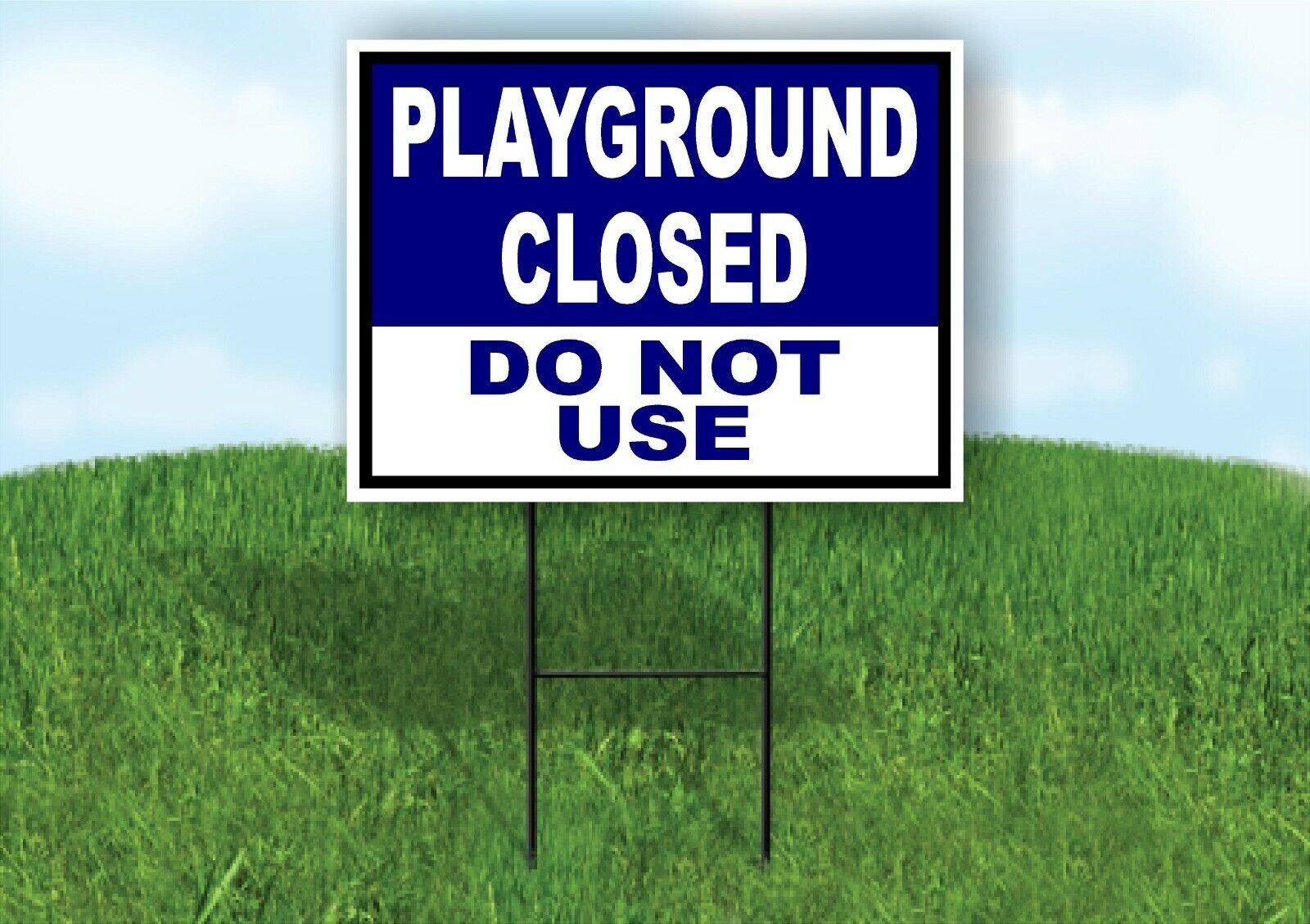 PLAYGROUND CLOSED NOT USE BLUE WHITE Yard Sign Road with Stand LAWN SIGN