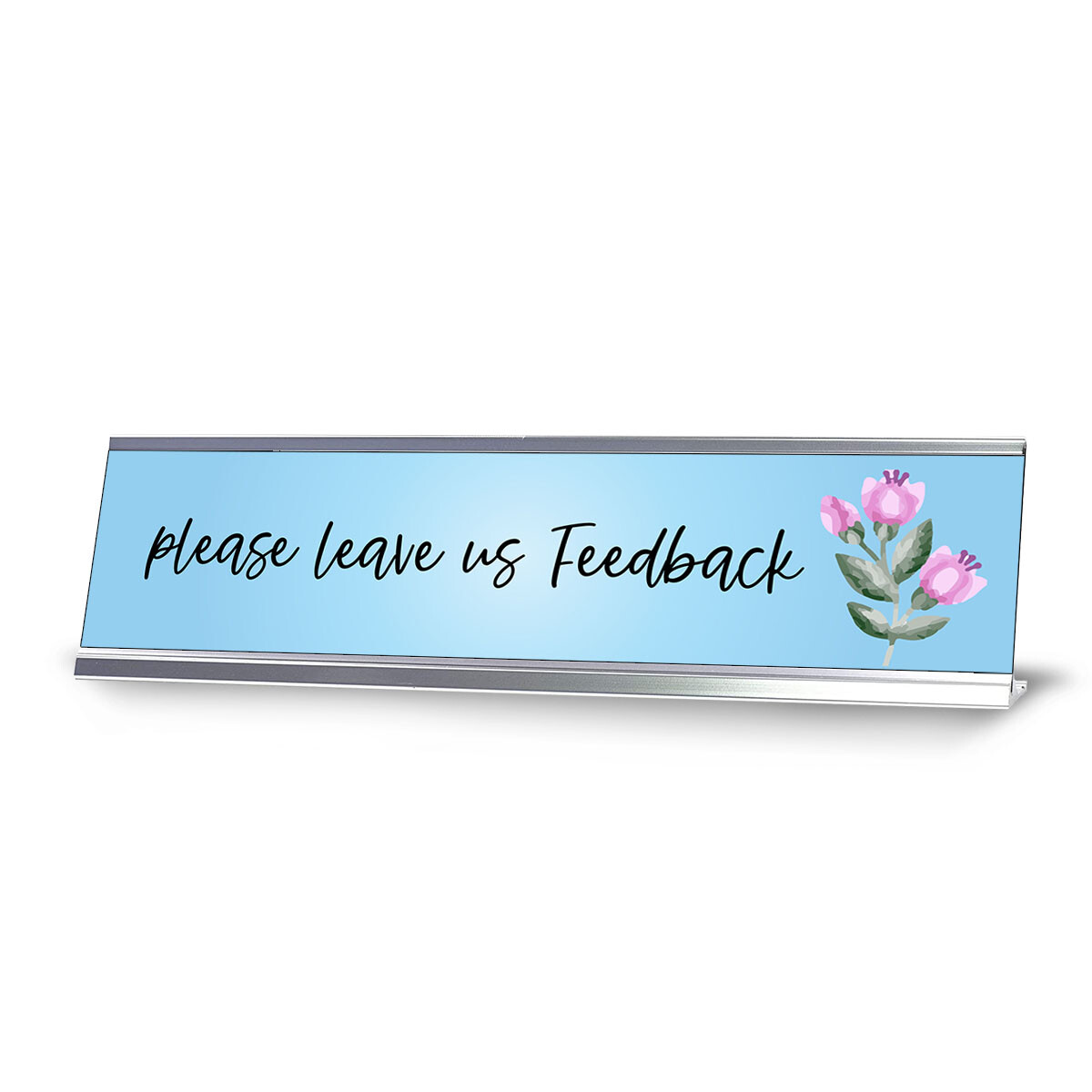 Please Leave Us Feedback, Desk Sign or Front Desk Counter Sign (2 x 8″)