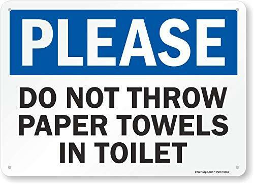 “Please – Do Not Throw Paper Towels In Toilet” Sign By SmartSign | 10″ x 14″